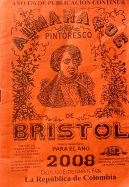Almanaque Pintoresco de Bristol para el año 2008 calculado expresamente para La República de Colombia